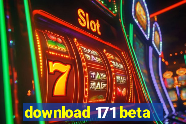 download 171 beta